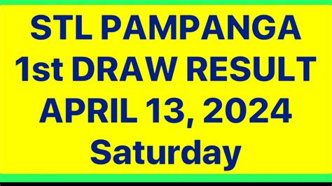 stl pampanga result today 1st draw history|Draw Result STL Pampanga Suncove Corporation Updates.